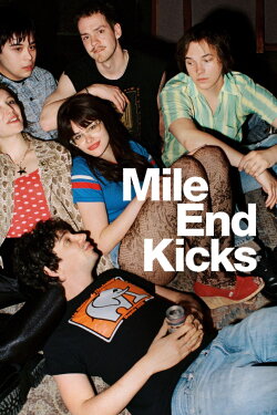 Mile End Kicks (2026) Mile End Kicks (2026)