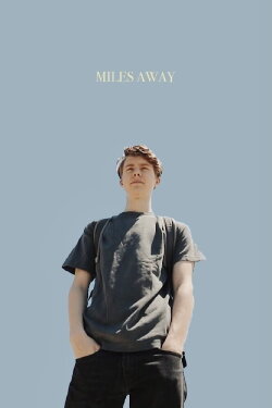 Miles Away (2019) Miles Away (2019)