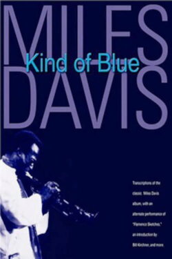 Miles Davis: Kind of Blue (2008) Miles Davis: Kind of Blue (2008)