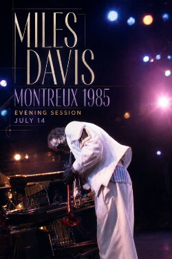 Miles Davis - The Definitive Miles Davis At Montreux - Evening July 14 TH 1985 (2011) Miles Davis - The Definitive Miles Davis At Montreux - Evening July 14 TH 1985 (2011)