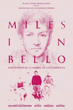 Miles in bello. Juan Bernier en la guerra de los españoles. (2023)