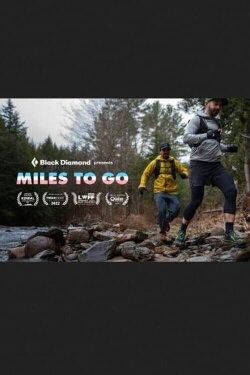 Miles to Go (2022) Miles to Go (2022)