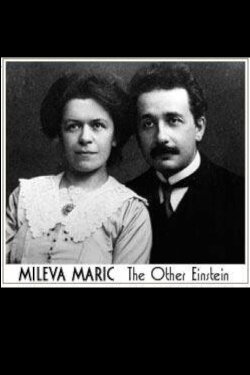 Mileva Maric: The Other Einstein (2001)