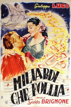 Miliardi, che follia! (1942)