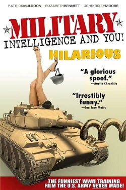 Military Intelligence and You! (2006) Military Intelligence and You! (2006)