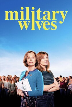 Military Wives (2020) Military Wives (2020)