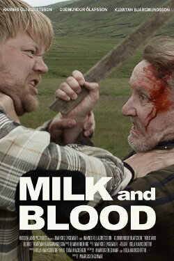 Milk and Blood (2014) Milk and Blood (2014)