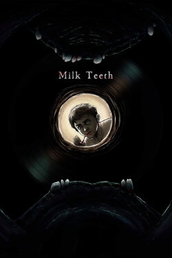 Milk Teeth (2020) Milk Teeth (2020)