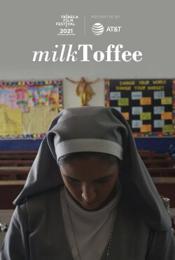 Milk Toffee (2021)