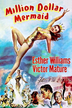 Million Dollar Mermaid (1952) Million Dollar Mermaid (1952)