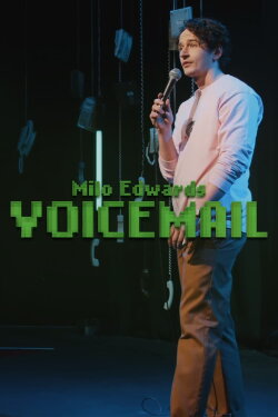 Milo Edwards: Voicemail (2024) Milo Edwards: Voicemail (2024)