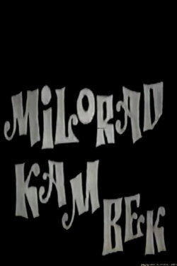 Milorad: The Place to Be (1970) Milorad: The Place to Be (1970)