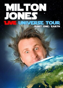 Milton Jones: Live Universe Tour: Part One: Earth (2010) Milton Jones: Live Universe Tour: Part One: Earth (2010)