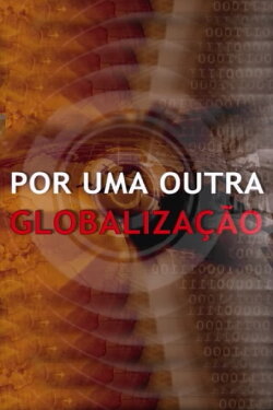 Milton Santos - Por Uma Outra Globalização (2004) Milton Santos - Por Uma Outra Globalização (2004)