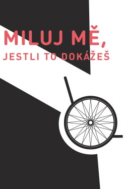 Miluj mě, jestli to dokážeš (2016) Miluj mě, jestli to dokážeš (2016)