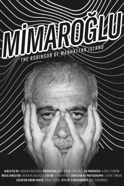 Mimaroğlu: The Robinson of Manhattan Island (2020) Mimaroğlu: The Robinson of Manhattan Island (2020)