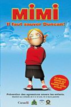 Mimi - Il faut sauver Duncan! (2003) Mimi - Il faut sauver Duncan! (2003)