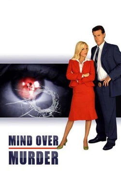 Mind Over Murder (2006) Mind Over Murder (2006)