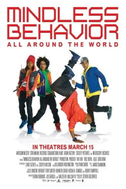 Mindless Behavior: All Around the World (2013) Mindless Behavior: All Around the World (2013)