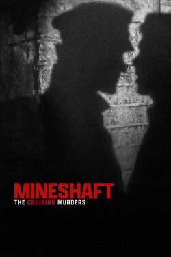 Mineshaft: The Cruising Murders (2026)