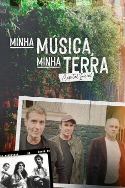 Minha Música, Minha Terra: Capital Inicial (2023) Minha Música, Minha Terra: Capital Inicial (2023)
