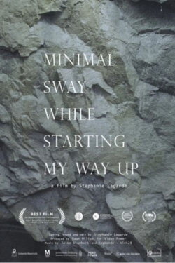 Minimal Sway While Starting My Way Up (2021) Minimal Sway While Starting My Way Up (2021)
