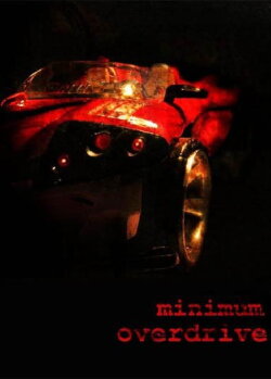 Minimum Overdrive (2004)