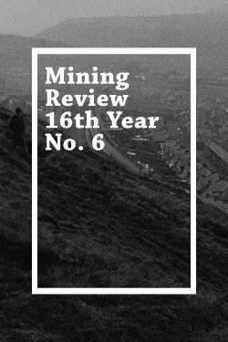 Mining Review 16th Year No. 6 (1963) Mining Review 16th Year No. 6 (1963)