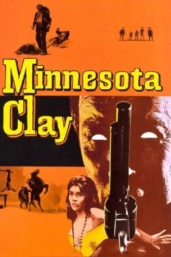 Minnesota Clay (1964) Minnesota Clay (1964)