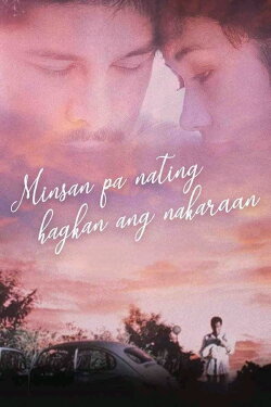 Minsan pa Nating Hagkan ang Nakaraan (1983)