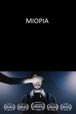 Miopia (2015) Miopia (2015)