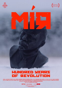 MÍR: Hundred Years of Revolution (2020) MÍR: Hundred Years of Revolution (2020)