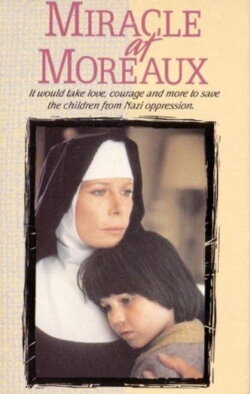 Miracle at Moreaux (1986) Miracle at Moreaux (1986)