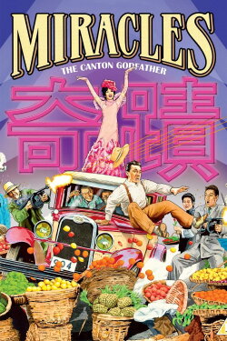 Miracles: The Canton Godfather (1989) Miracles: The Canton Godfather (1989)