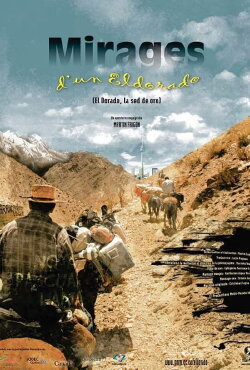Mirage of El Dorado (2008) Mirage of El Dorado (2008)