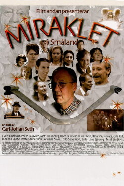Miraklet i Småland (2005) Miraklet i Småland (2005)