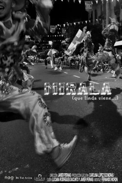 Mirala (qué linda viene…) (2018) Mirala (qué linda viene…) (2018)