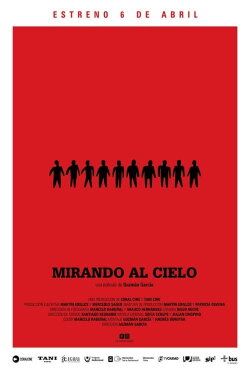 Mirando al Cielo (2017)