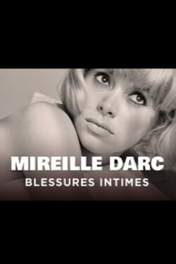 Mireille Darc, blessures intimes (2013) Mireille Darc, blessures intimes (2013)