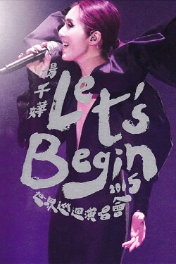 Miriam Yeung Let's Begin Concert 2015 Live (2015) Miriam Yeung Let's Begin Concert 2015 Live (2015)