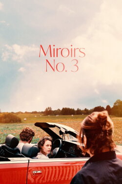 Miroirs No. 3 (2025) Miroirs No. 3 (2025)