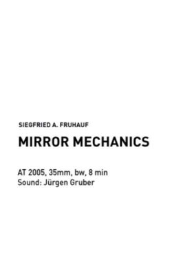 Mirror Mechanics (2005)