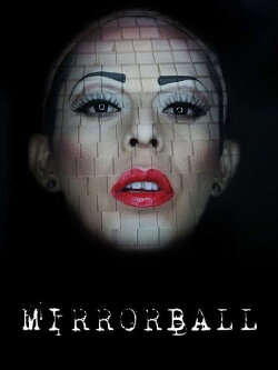 Mirrorball (2016) Mirrorball (2016)