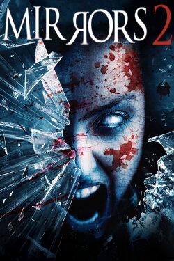 Mirrors 2 (2010) Mirrors 2 (2010)