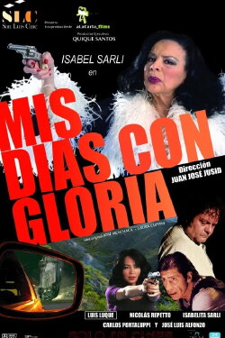 Mis días con Gloria (2010) Mis días con Gloria (2010)