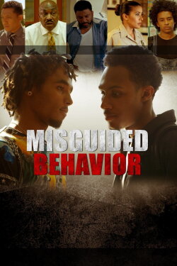 Misguided Behavior (2018) Misguided Behavior (2018)