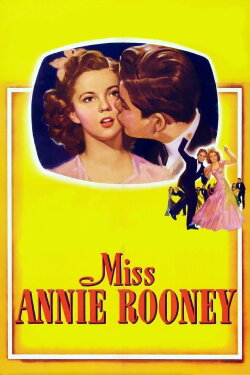 Miss Annie Rooney (1942) Miss Annie Rooney (1942)