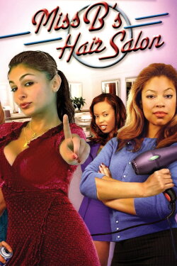 Miss B's Hair Salon (2007) Miss B's Hair Salon (2007)