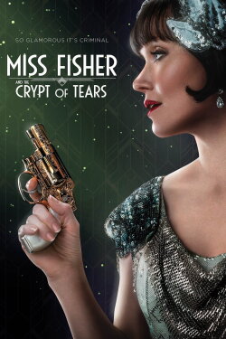 Miss Fisher and the Crypt of Tears (2020) Miss Fisher and the Crypt of Tears (2020)