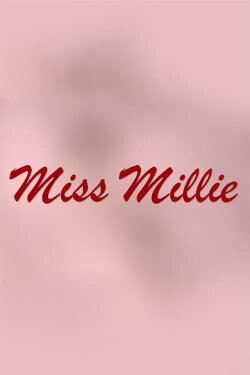 Miss Millie (2018) Miss Millie (2018)